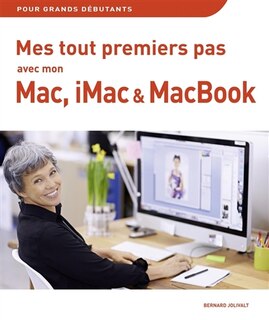 Front cover_Mes tout premiers pas avec mon Mac, iMac & MacBook