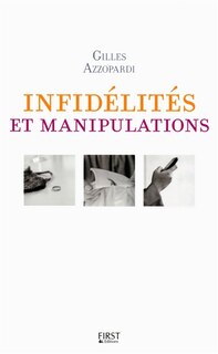 Couverture_Infidélités et manipulations