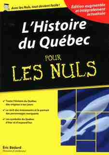 Histoire du Québec pour les nuls Édition augmentée 2015 de Éric Bédard