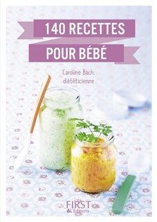 Front cover_140 RECETTES POUR BEBE