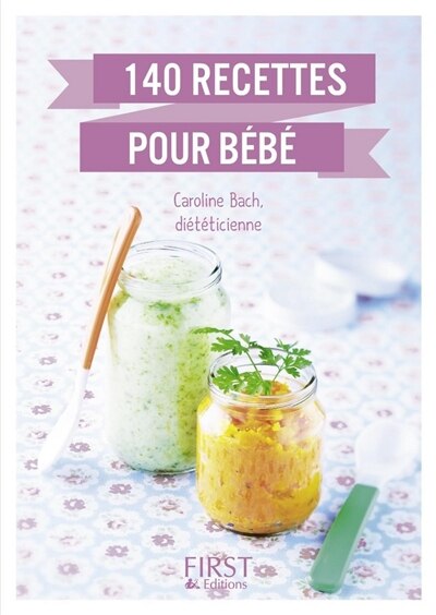 Front cover_140 RECETTES POUR BEBE