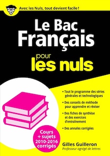 Front cover_Le bac français pour les nuls : cours + sujets 2010-2016 corrigés
