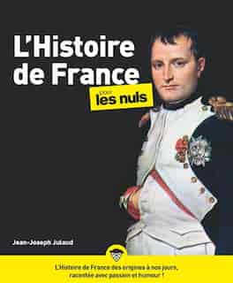 L'histoire De France Pour Les Nuls de Jean-Joseph Julaud