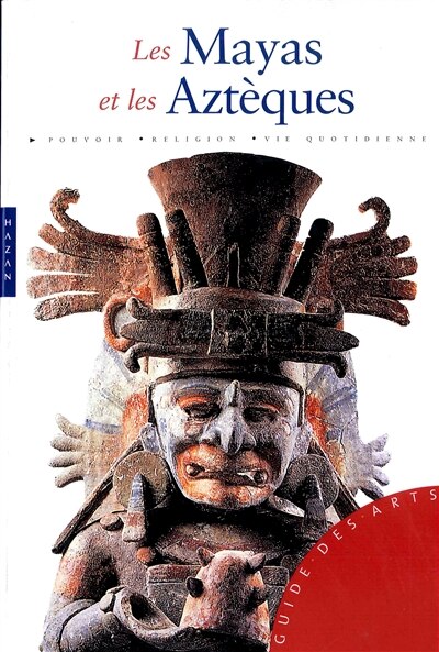Couverture_Les Mayas et les Aztèques