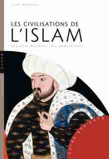 CIVILISATION DE L'ISLAM by Luca Mozzati