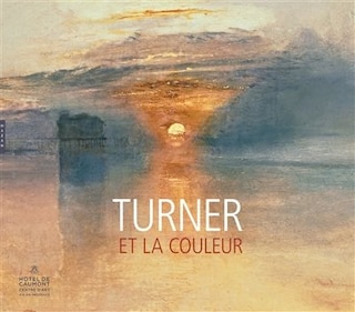Front cover_TURNER ET LA COULEUR