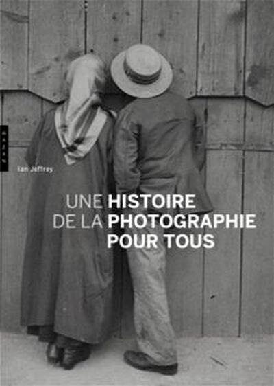 Couverture_Une histoire de la photographie pour tous
