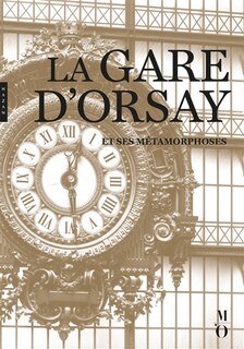 Front cover_La gare d'Orsay et ses métamorphoses