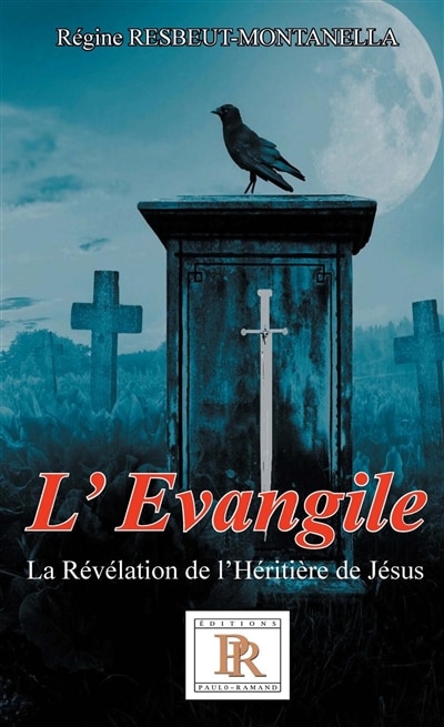 Front cover_L'évangile Tome 01 : La Révélation de l'Héritière de Jésus