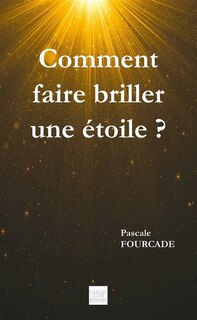 Front cover_Comment faire briller une étoile