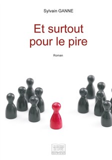 Front cover_Et surtout pour le pire