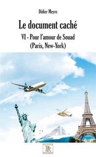 Front cover_Le document caché : Pour l'amour de Saoud