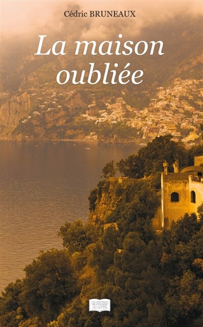 Couverture_La maison oubli&eacute;e