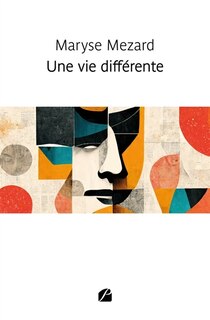 Front cover_Une vie diff&eacute;rente