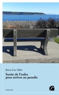 Couverture_Sortie de l'enfer pour arriver au paradis
