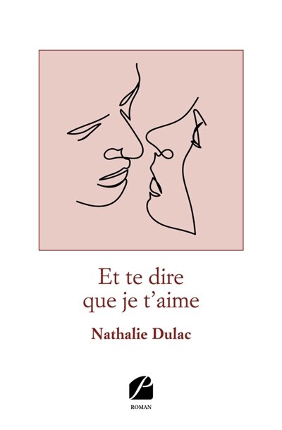 Front cover_Et te dire que je t'aime
