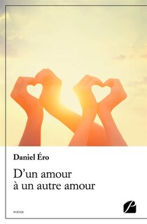 Front cover_D'un amour à un autre amour