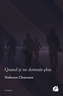 Couverture_Quand je ne dormais plus