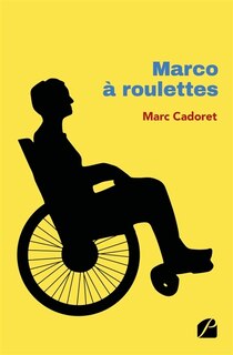 Couverture_Marco &agrave; roulettes