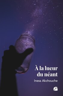 Couverture_A la lueur du néant