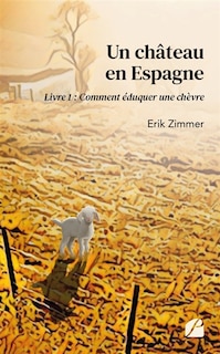 Front cover_Un ch&acirc;teau en Espagne - Livre 1
