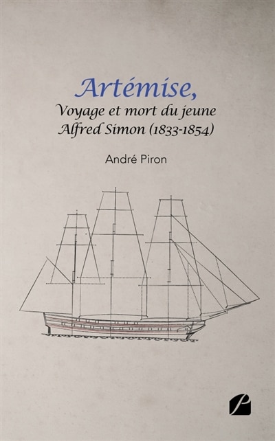 Couverture_ARTEMISE, voyage et mort du jeune Alfred Simon (1833-1854)