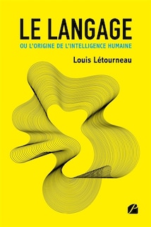 Couverture_Le langage ou l'origine de l'intelligence humaine