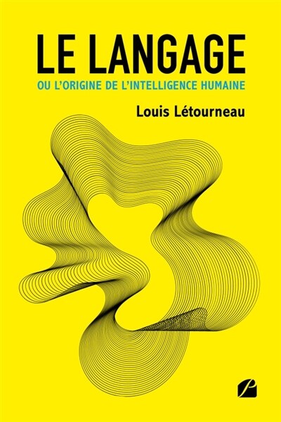 Couverture_Le langage ou l'origine de l'intelligence humaine
