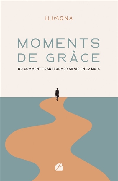 Front cover_Moments de grâce ou comment transformer sa vie en 12 mois