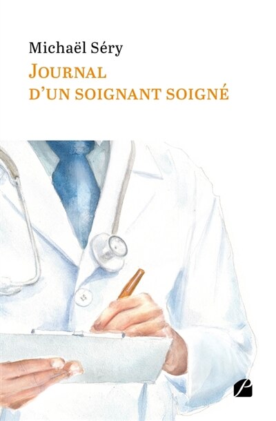 Journal d'un soignant soigné