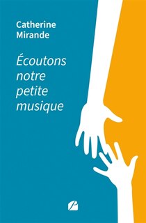 Couverture_Ecoutons notre petite musique
