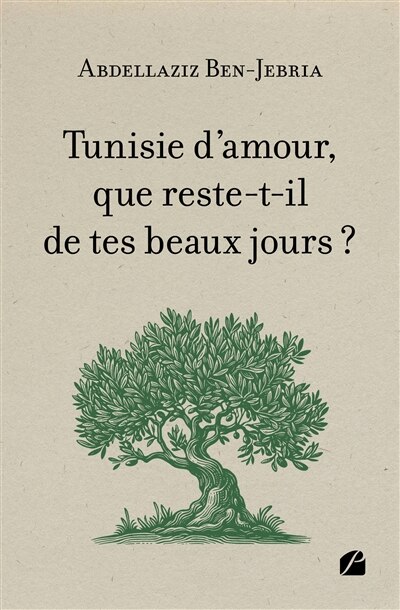 Front cover_Tunisie d'amour, que reste-t-il de tes beaux jours ?