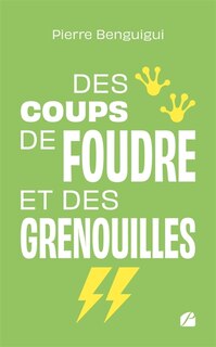 Couverture_Des coups de foudre et des grenouilles