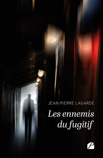 Front cover_Les ennemis du fugitif