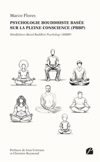 Couverture_Psychologie bouddhiste basée sur la pleine conscience (PBBP) : Mindfulness-Based Buddhist Psychology (MBBP)