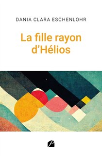 Front cover_La fille rayon d'H&eacute;lios