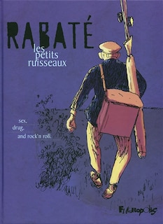 Couverture_Les petits ruisseaux : sex, drug and rock'n roll