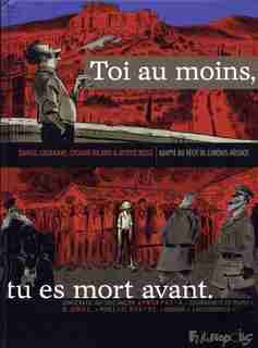 Toi au moins tu es mort avant by Sylvain Ricard
