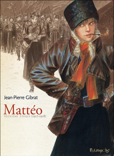 Couverture_Mattéo. Deuxième époque (1917-1918)