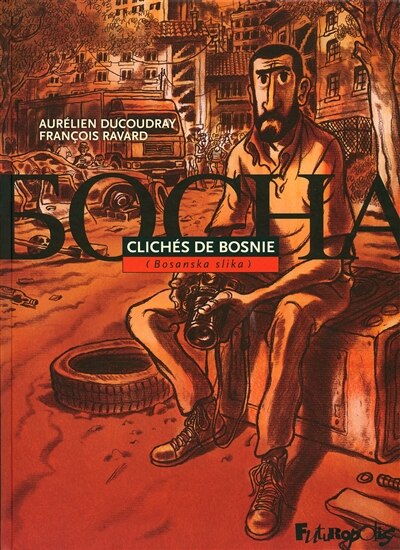 Front cover_Clichés de Bosnie, bosanska slika