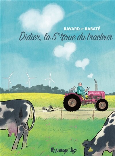 Couverture_Didier, la 5e roue du tracteur