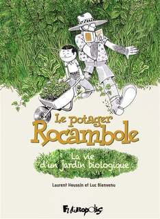 Couverture_Le potager rocambole : la vie d'un jardin biologique