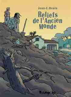 Reliefs de l'Ancien Monde by Jean-Claude Denis