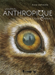 Front cover_Journal anthropique de la cause animale