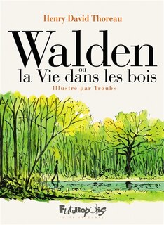 Front cover_Walden ou La vie dans les bois