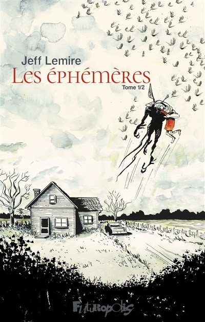 Front cover_Les éphémères, Vol. 1