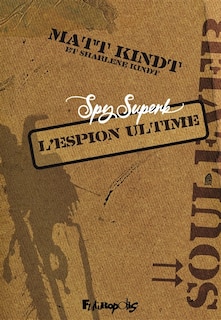 Couverture_Spy superb : l'espion ultime