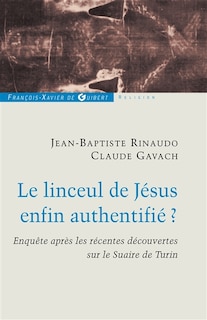 Couverture_Le linceul de Jésus enfin authentifié ?