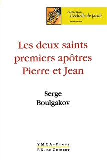 Couverture_Les deux saints premiers apôtres, Pierre et Jean