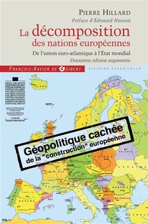 Front cover_La décomposition des nations européennes : de l'union euro-Atlantique à l'État mondial